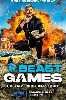 星空无限传媒《野兽游戏 Beast Games》免费在线观看