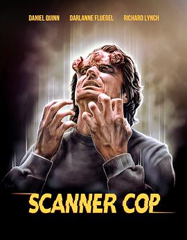 星空视频《超能特警 Scanner Cop》免费在线观看