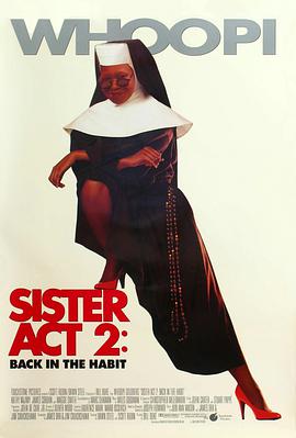 星空无限传媒《修女也疯狂2 Sister Act 2: Back in the Habit》免费在线观看