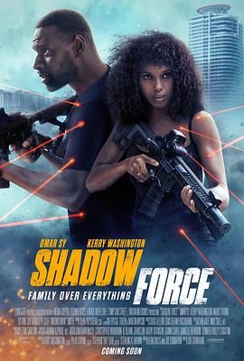 星空视频《幽冥部队 Shadow Force》免费在线观看