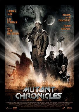 星空无限传媒《变异编年史 Mutant Chronicles》免费在线观看