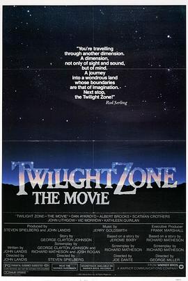 春月直播《阴阳魔界 Twilight Zone: The Movie》免费在线观看